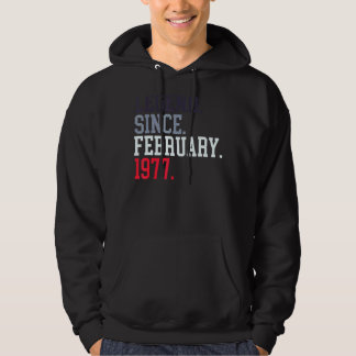 Legend Since February 1977 For Men Women February Hoodie