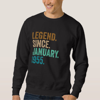 Legend Since January 1955 68 Years Old 68th Birth Sweatshirt