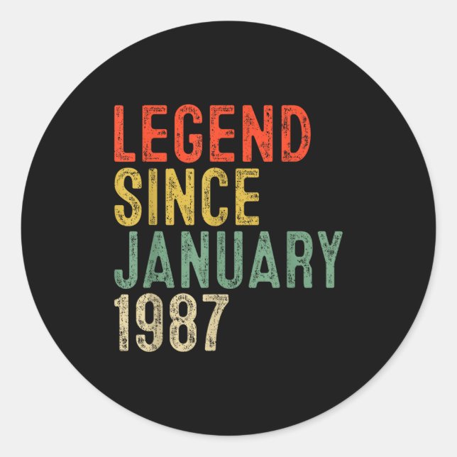 Legend Since January 1987 &# th Birthday &#  Yea Classic Round Sticker (Front)