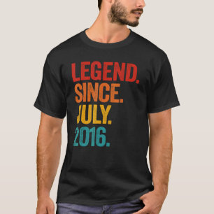 Legend Since July 2016 6th Birthday  6 Years Old B T-Shirt