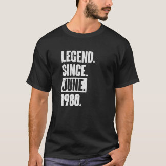 Legend Since June 1980  42 Year Old 42nd Birthday T-Shirt