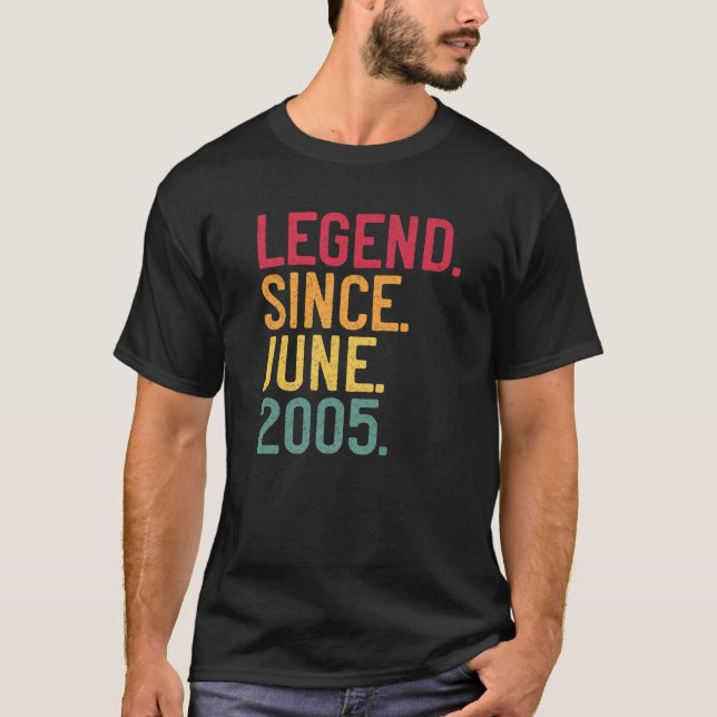 Legend Since June 2005 16Th Birthday 16 Years Old T-Shirt (Front)