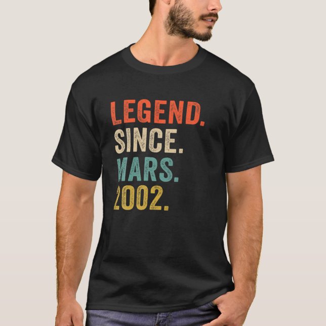 Legend Since March 2002 Tee 20 Year Old Gifts 20Th (Front)