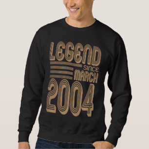 Legend since March 2004 18th anniversary Sweatshirt