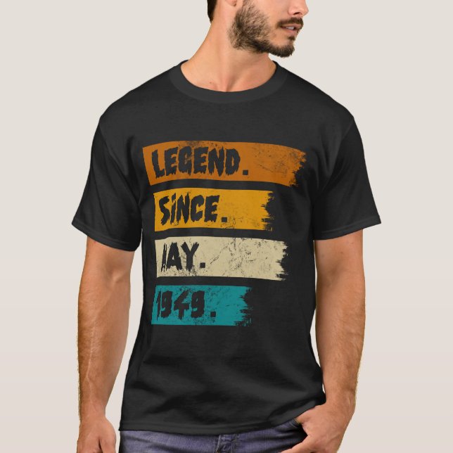 Legend Since may 1949 T-Shirt (Front)