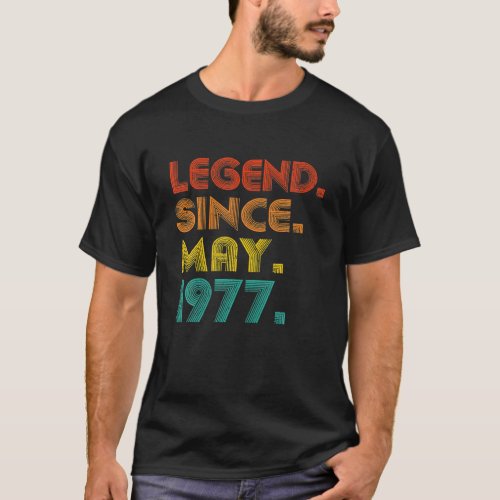Legend Since May 1977 Year Of Birth Birthday Idea T_Shirt