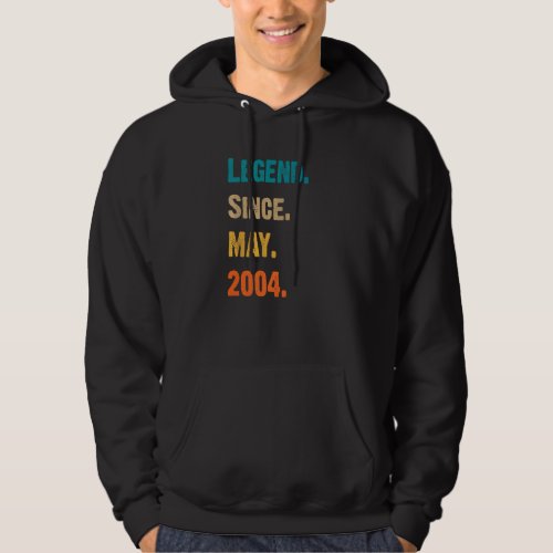 Legend Since May 2004 Cool Birthday Hoodie