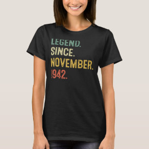 Legend Since November 1942 80th Birthday 80 Years T-Shirt