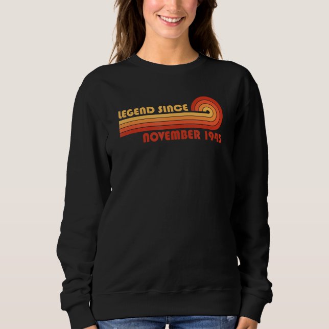 Legend Since November 1945 Sweatshirt (Front)