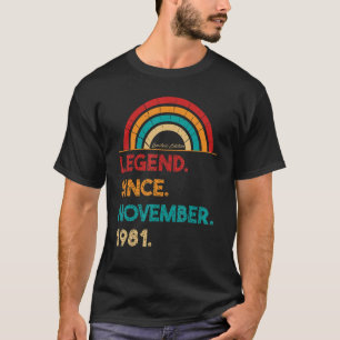 Legend Since November 1981 41st Birthday Born In T-Shirt
