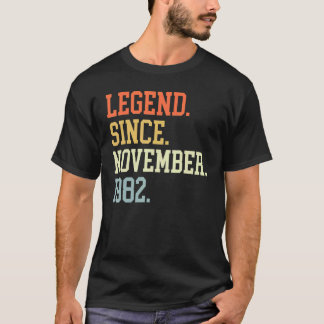 Legend Since November 1982 For Men Women November T-Shirt