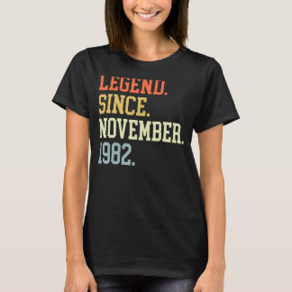 Legend Since November 1982 For Men Women November  T-Shirt