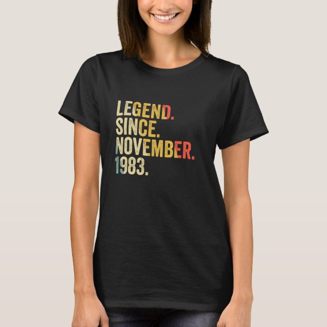 Legend Since November 1983 39 Years Old  39th Birt T-Shirt (Front)