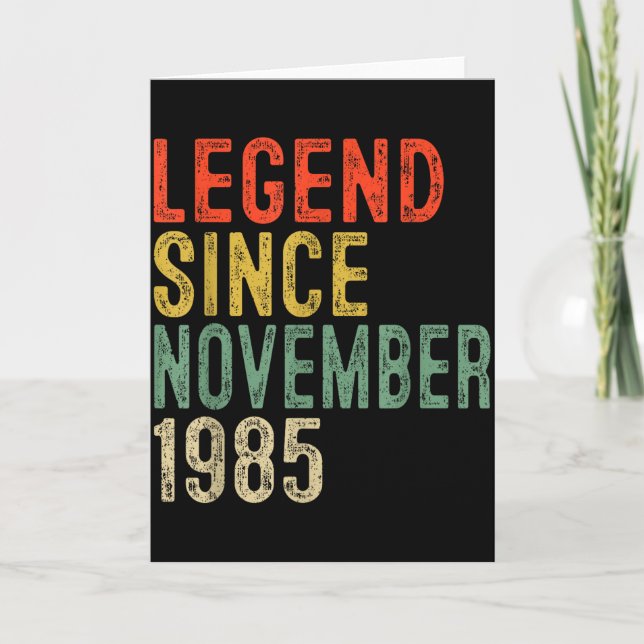 Legend Since November 1985 40th Birthday 40 Year O Card (Front)
