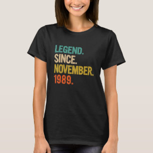 Legend Since November 1989 33 Years Old 33rd Birt T-Shirt