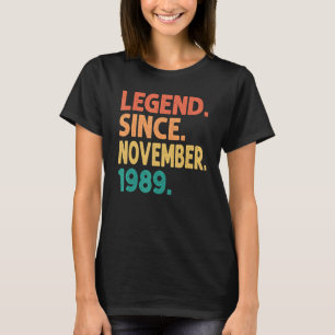 Legend Since November 1989 33rd Birthday Retro 33 T-Shirt