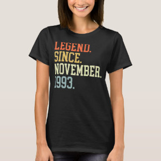 Legend Since November 1993 For Men Women November T-Shirt