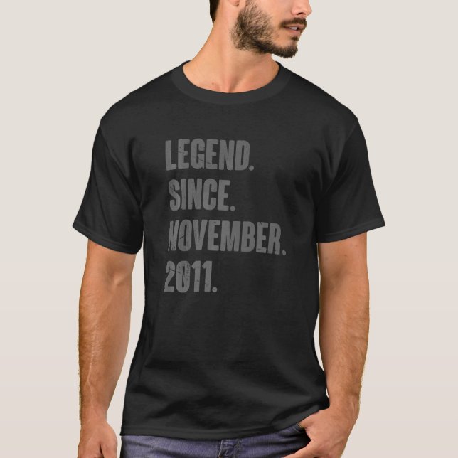 Legend Since November 2011 11 Year Old 11th Birthd T-Shirt (Front)