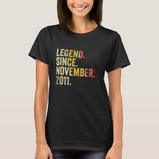 Legend Since November 2011 11th Birthday 11 Years T-Shirt