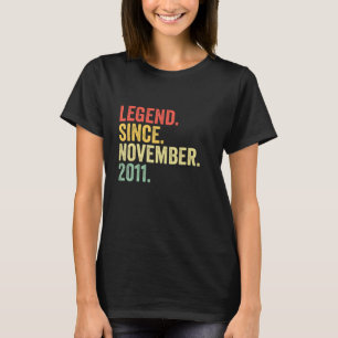 Legend Since November 2011 11th Birthday  11 Years T-Shirt