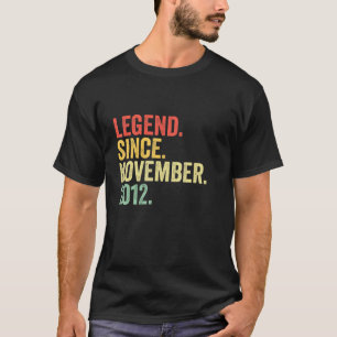 Legend Since November 2012 10th Birthday  10 Years T-Shirt