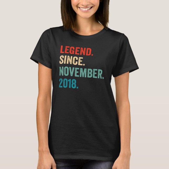 Legend Since November 2018 4th Birthday  4 Years O T-Shirt (Front)