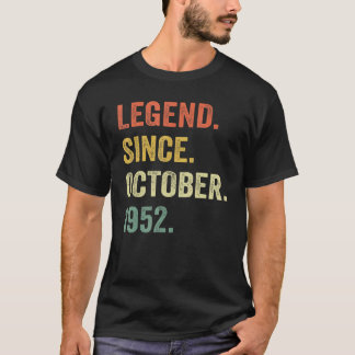 Legend Since October 1952 70th Birthday  70 Years  T-Shirt