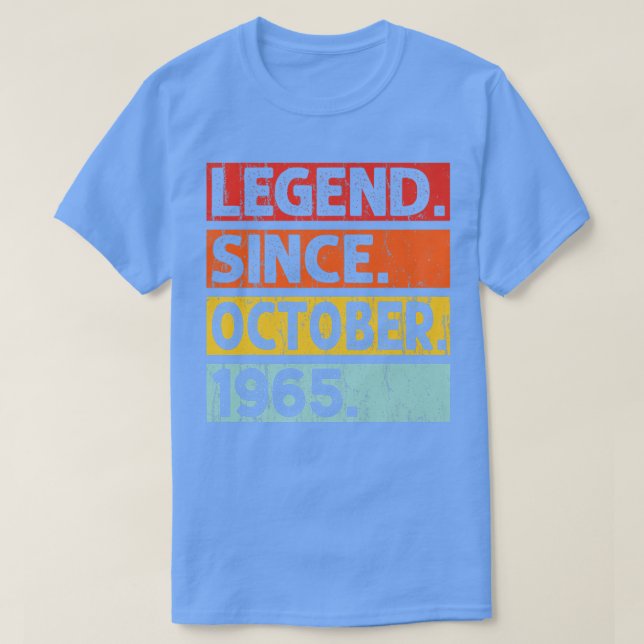 Legend Since October 1965 57th Birthday 57 Years O T-Shirt (Design Front)