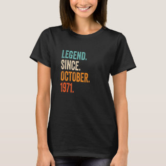 Legend Since October 1971 51st Birthday T-Shirt