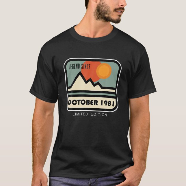 LEGEND SINCE OCTOBER 1981 - FUNNY 40Th BIRTHDAY GI T-Shirt (Front)