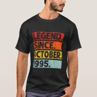 Legend Since October 1995 Vintage October 1995 Bir T-Shirt