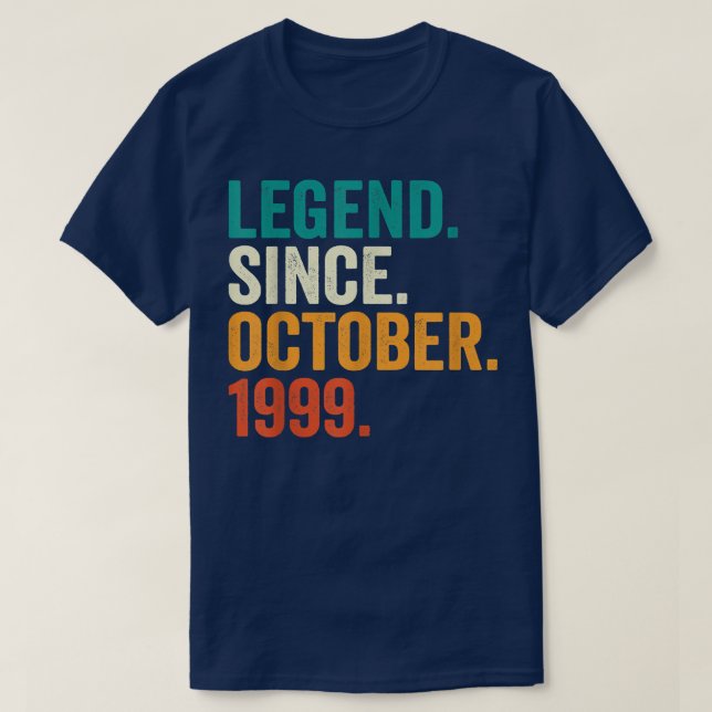 Legend Since October 1999 23 Years Old Gifts 23rd  T-Shirt (Design Front)