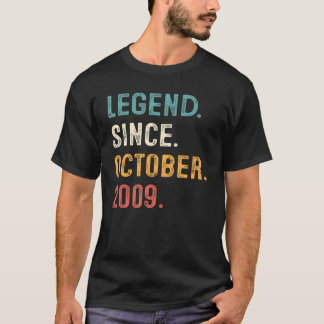 Legend Since October 2009 13th Birthday 13 Year O T-Shirt