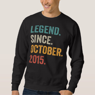 Legend Since October 2015 7th Birthday  7 Years Ol Sweatshirt