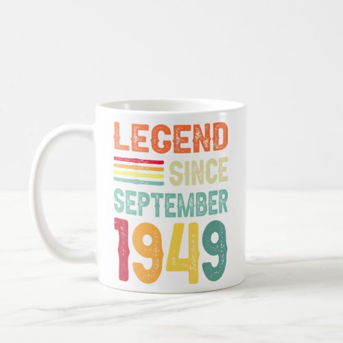 Legend Since September 1949 73rd Birthday 73 Years Coffee Mug