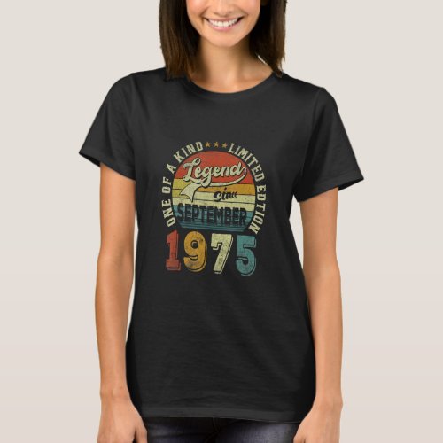 Legend Since September 1975 47 Years Old 47th Birt T_Shirt