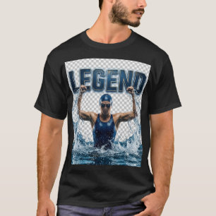 Legend Swimmer Shirt, Motivational Swimming Sports T-Shirt