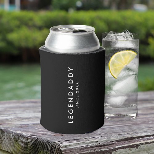 Legendaddy for Legendary Dads simple minimalist  Can Cooler