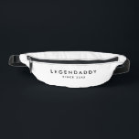 Legendaddy since for Legendary Dads minimalist  Fanny Pack<br><div class="desc">Legendaddy since 20xx modern minimalistic design for legendary Dads. Personalize it with your text/year. Gift for Father's Day Christmas or Birthday.</div>