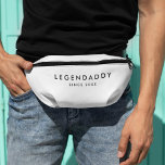 Legendaddy since for Legendary Dads minimalist  Fanny Pack<br><div class="desc">Legendaddy since 20xx modern minimalistic design for legendary Dads. Personalize it with your text/year. Gift for Father's Day Christmas or Birthday.</div>