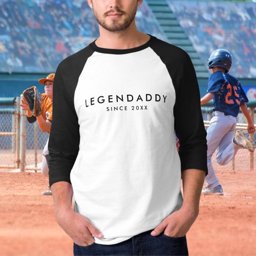 Legendaddy since for Legendary Dads minimalist  T_Shirt