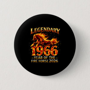 Legendary 1966 fire horse 60th birthday 2026 button