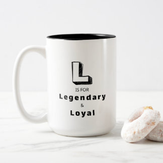Legendary and Loyal L - Personalized Luxury Praise Two-Tone Coffee Mug