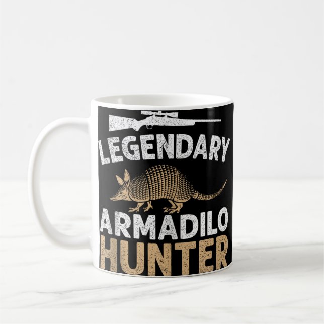 Legendary Armadillo Hunter Funny Armadillos Haunti Coffee Mug (Left)