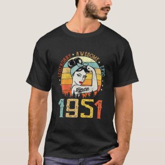 Legendary Awesome Epic Limited Edition Since 1951 T-Shirt