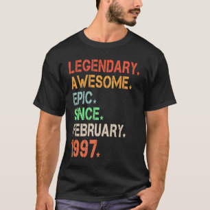Legendary Awesome Epic Since February 1997 Retro B T-Shirt