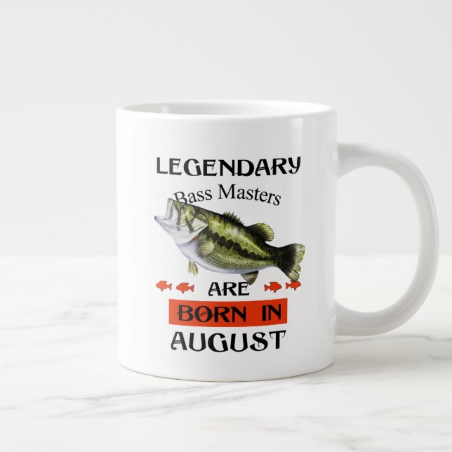 Legendary Bass Masters Are Born in August Giant Coffee Mug (Right)
