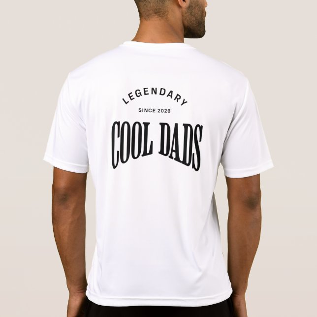 Legendary Cool Dads – Bold Typography Design T-Shirt (Back)