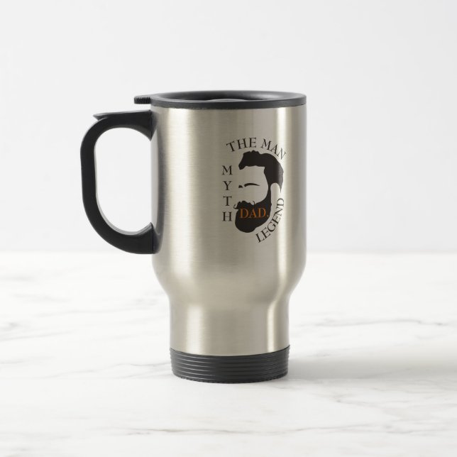 Legendary Dad The Man Myth Father Tribute Gift Travel Mug (Left)