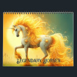 Legendary Horses Calendar<br><div class="desc">Beautiful legendary horses! Kelpies,  pegasus,  and unicorns for every month to bring a sense of excitement and adventure to each day.</div>